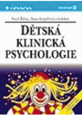 kniha Dětská klinická psychologie, Grada 1997