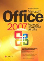 kniha Microsoft Office 2007 podrobná uživatelská příručka, CPress 2008