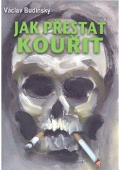 kniha Jak přestat kouřit 10 osvědčených způsobů, Lucie 