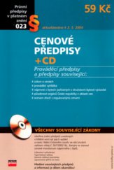 kniha Cenové předpisy [aktualizováno k 3.5.2004 : prováděcí předpisy a předpisy související ..., CPress 2004