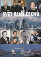 kniha Svět plný Čechů, Jan Antonín Krystek 2000