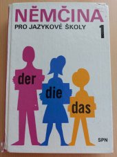kniha Němčina pro jazykové školy 1 Der Die das, SPN 1992