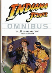 kniha Indiana Jones - Omnibus další dobrodružství 2., BB/art 2011