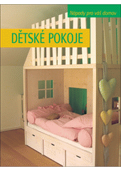 kniha Dětské pokoje, Slovart 2008