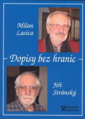kniha Dopisy bez hranic, Andrej Šťastný 2010