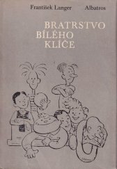 kniha Bratrstvo bílého klíče, Albatros 1975