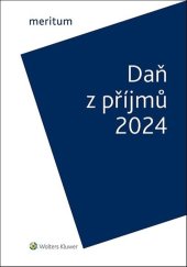 kniha Meritum Daň z příjmů 2024, Wolters Kluwer 2024