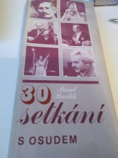 kniha 30 setkání s osudem, Lidové nakladatelství 1981