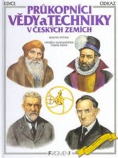 kniha Průkopníci vědy a techniky v Českých zemích, Fragment 2003