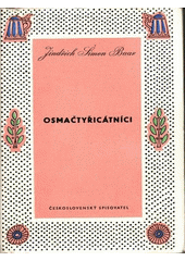 kniha Chodské trilogie 2. - Osmačtyřicátníci, Československý spisovatel 1959