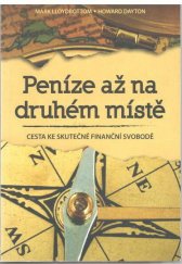 kniha Peníze až na druhém místě Cesta ke skutečné finanční svobodě, Návrat domů 2013