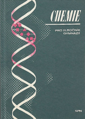kniha Chemie pro třetí ročník gymnázií, SPN 1986