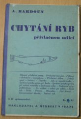 kniha Chytání ryb přívlačnou udicí, Alois Neubert 1936