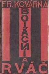 kniha Bojácní a rváč, F. Svoboda 1926