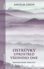 kniha Ostrůvky uprostřed všedního dne:  Benediktinské exercicie , Alpha book 2023