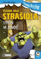 kniha Všechna moje strašidla - Strašení na jedničku, Fragment 2016