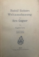kniha Rudolf Steiners Weltanschauung und ihre Gegner. , Berlín 1912