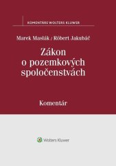 kniha Zákon o pozemkových spoločenstvách Komentár, Wolters Kluwer 2019
