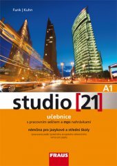kniha Studio 21 A1 Učebnice s pracovním sešitem a mp3 nahrávkami, němčina pro jazykové a střední školy, Fraus 2017