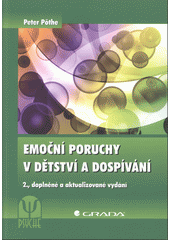 kniha Emoční poruchy v dětství a dospívání, Grada 2013