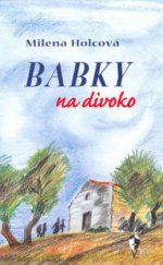 kniha Babky na divoko, Šalvar 2002