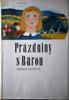 kniha Prázdniny s Bárou pro čtenáře od 8 let, Albatros 1985