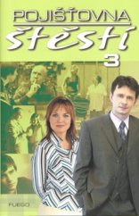 kniha Pojišťovna štěstí 3, Beta 2007