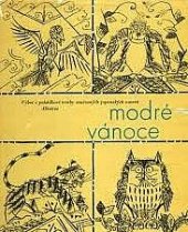 kniha Modré vánoce Výbor z pohádkové tvorby současných japonských autorů, Albatros 1975