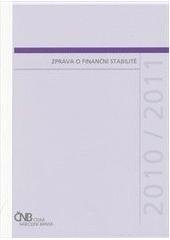 kniha Zpráva o finanční stabilitě 2010-2011, Česká národní banka 2011