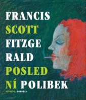 kniha Poslední polibek, Dokořán 2010