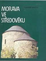 kniha Morava ve středověku, Moravské zemské museum 1997