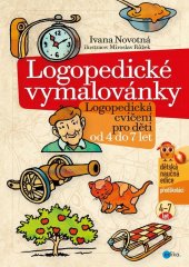 kniha Logopedické vymalovánky Logopedická cvičení pro děti od 4 do 7 let, Edika 2019