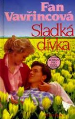 kniha Sladká dívka humoristický román pro ženy a dívky, Petra 1995