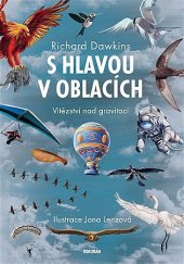 kniha S hlavou v oblacích Vítězství nad gravitací, Dokořán 2023