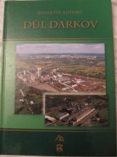 kniha Důl Darkov, OKD 2007