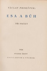 kniha Esa a Bůh tři prózy, Müller a spol. 1926