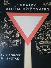 kniha Hrátky kolem křižovatky, SNDK 1962