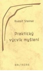 kniha Praktický výcvik myšlení, Baltazar 1994