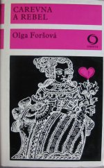 kniha Carevna a rebel trilogie, Svoboda 1972