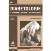 kniha Diabetologie a vybrané kapitoly z metabolismu postgraduální klinický projekt, Triton 2003