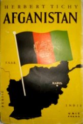 kniha Afganistan brána Indie = [Afganistan : das Tor nach Indien], Česká grafická Unie 1941