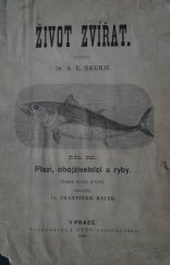 kniha Život zvířat díl 3. - Plazi, obojživelníci a ryby - sv. 2, J. Otto 1889