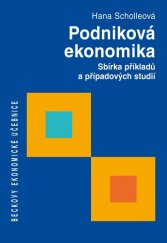 kniha Sbírka příkladů a případových studií Podniková ekonomika, C. H. Beck 2015