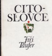 kniha Citoslovce Výbor z poezie, Československý spisovatel 1981