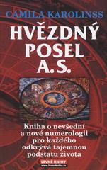 kniha Hvězdný posel, a.s., Levné knihy 2008