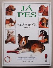 kniha Ja pes vel'ká kniha starostlivosti o psa, Ottovo nakladatelství 1999