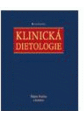 kniha Klinická dietologie, Grada 2008