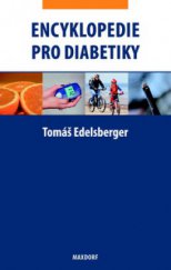 kniha Encyklopedie pro diabetiky, Maxdorf 2009