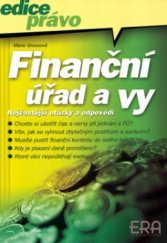 kniha Finanční úřad a vy nejčastější otázky a odpovědi, ERA 2002