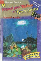 kniha Případ pro Tebe a Tygří partu Případ č. 3, - Tajemné letadlo - kriminální série., Egmont 1999